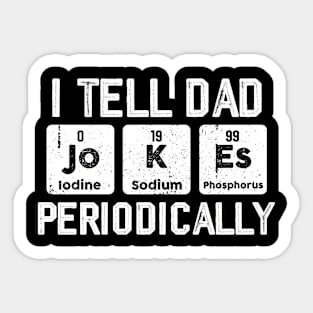 Vintage I Tell Dad Jokes Periodically Sticker